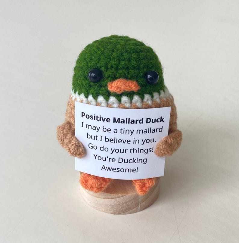Crochet Animals Supportive Gifts, Crochet Duck/Mallard Duck Positive Affirmations, Funny Desk Decor, Friend Coworker Birthday Gifts