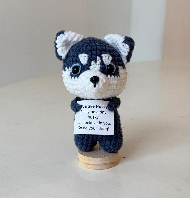 Crochet Husky Positive With Desk Decorations, Supportive Dog Plushie, Birthday Gift, Gifts For Friends Family Coworkers