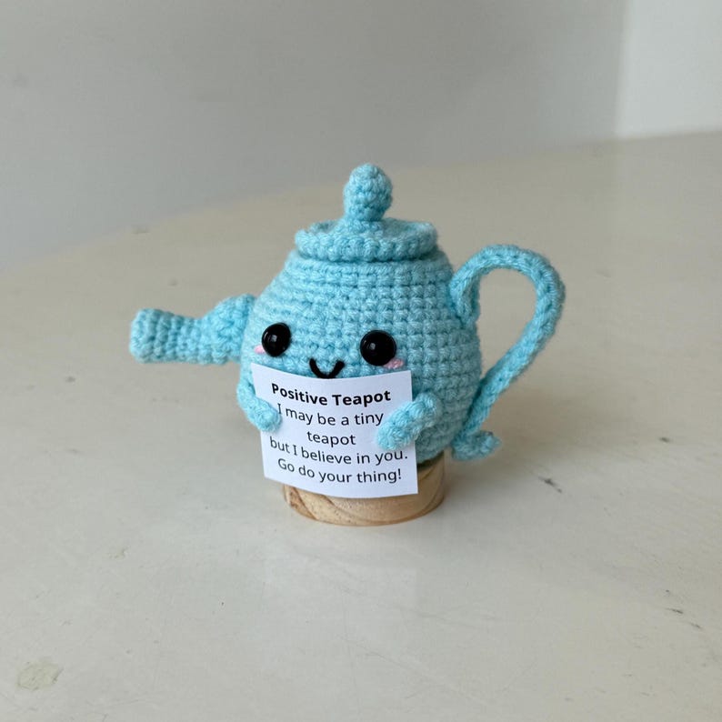 Crochet Teapot Positive, Emotional Support Teapot Plush, Tea Lover Gift, Birthday Gifts For Children Family Friend Coworkers