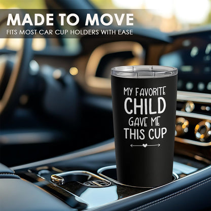 20oz Insulated Stainless Steel Tumbler for Dad, Funny My Favorite Child Gave Me This Cup Travel Mug from Daughter Son, Christmas Father's Day