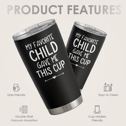 20oz Insulated Stainless Steel Tumbler for Dad, Funny My Favorite Child Gave Me This Cup Travel Mug from Daughter Son, Christmas Father's Day