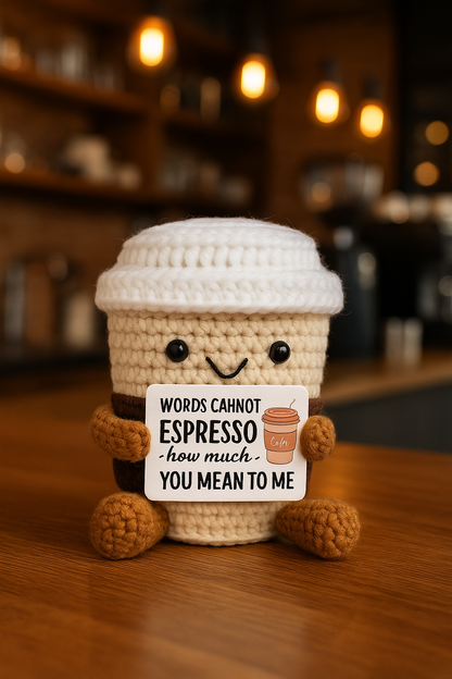 Crochet Coffee Cup Plush with “Espresso” Message Card