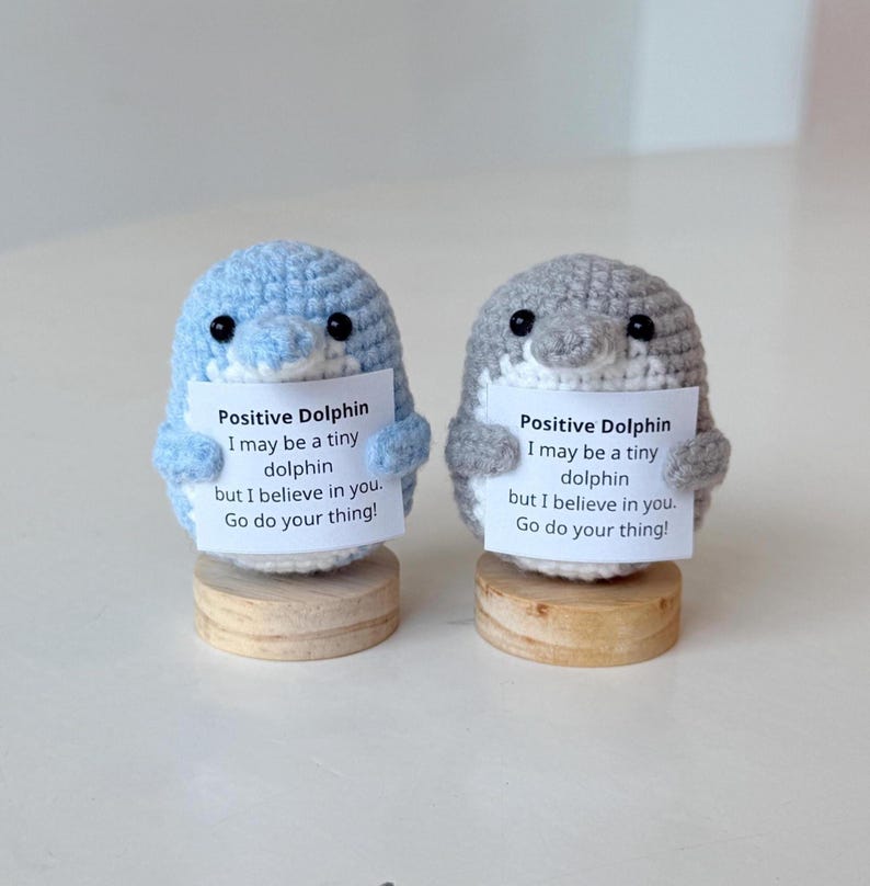 Handmade Positive Dolphin, Supportive Dolphin Crochet, Funny Best Friend Teacher, Coworker, Gifts For Her, Sea Animal Supportive Gifts