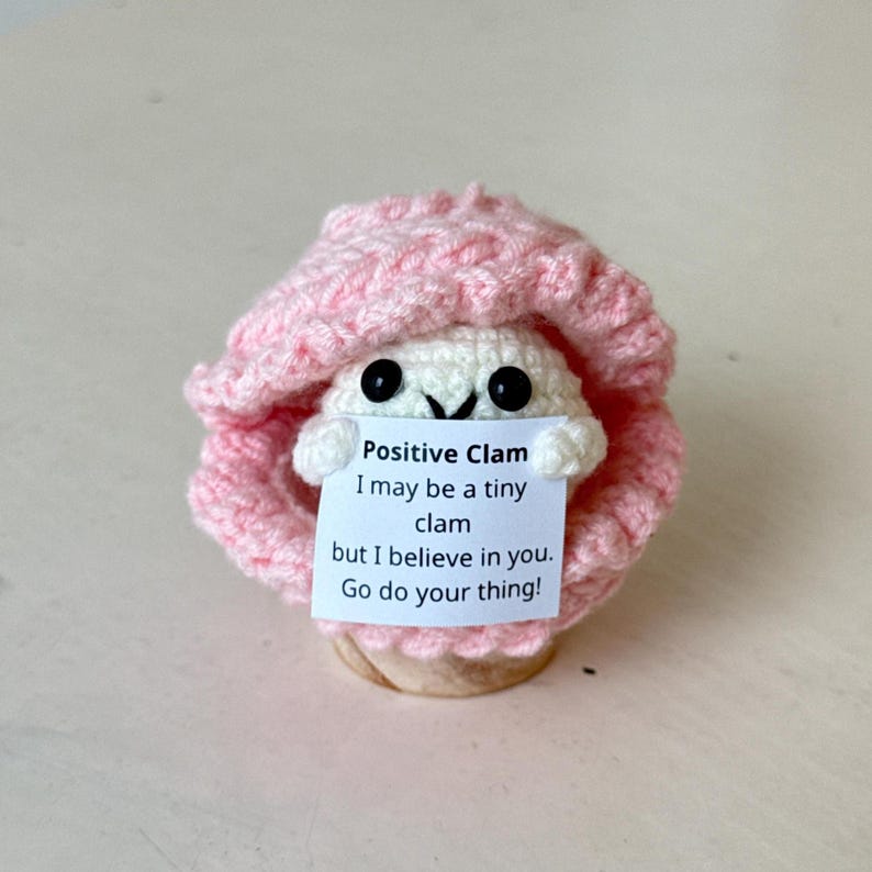 Crochet Clam Support Inspirational, Positive Clam, Sea Animal Gifts, Funny Desk Decor, Healing Gift, Birthday Gift For Friends, Family