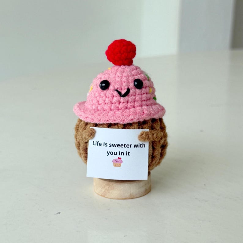 Crochet Cupcake With Positive Message, Handmade Amigurumi Desk Buddy, Cute Kawaii Crochet Plush,Family Friend Coworker Gift
